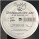 Grandmaster Flash & The Furious Five - The Message / It's Nasty (Genius Of Love)